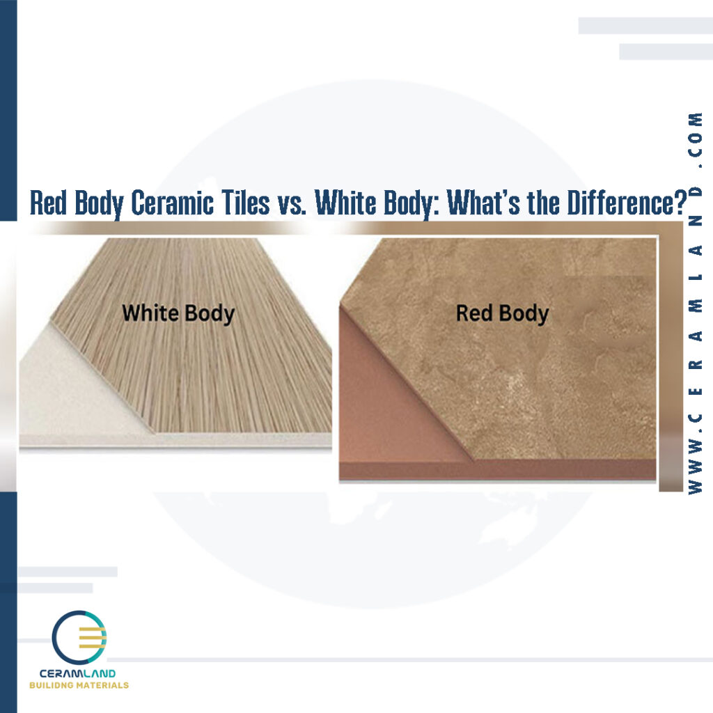 Red Body Ceramic Tiles vs. White Body ceramland